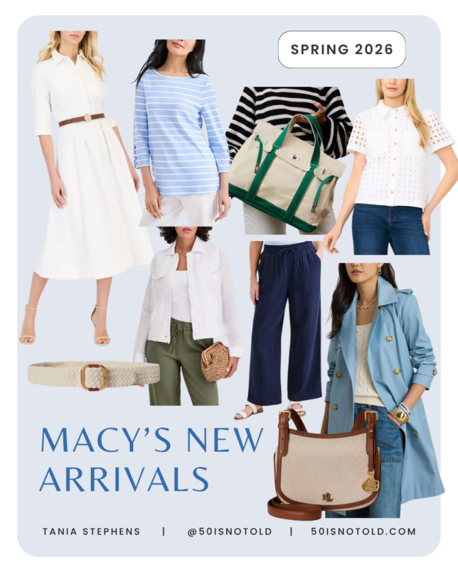 MACY'S NEW SPRING ARRIVALS