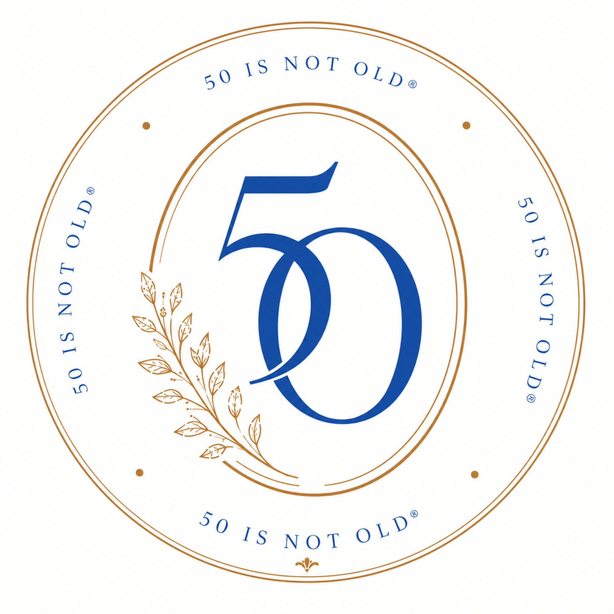 50 Is Not Old Seal Logo - Trademark