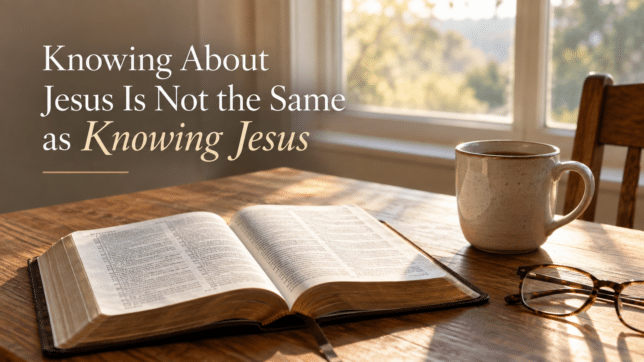 Knowing Jesus
